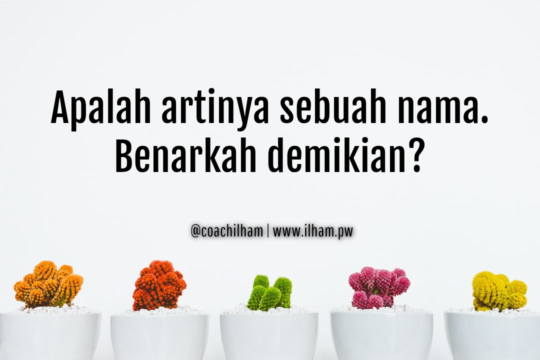 Hati-hati dengan Nama